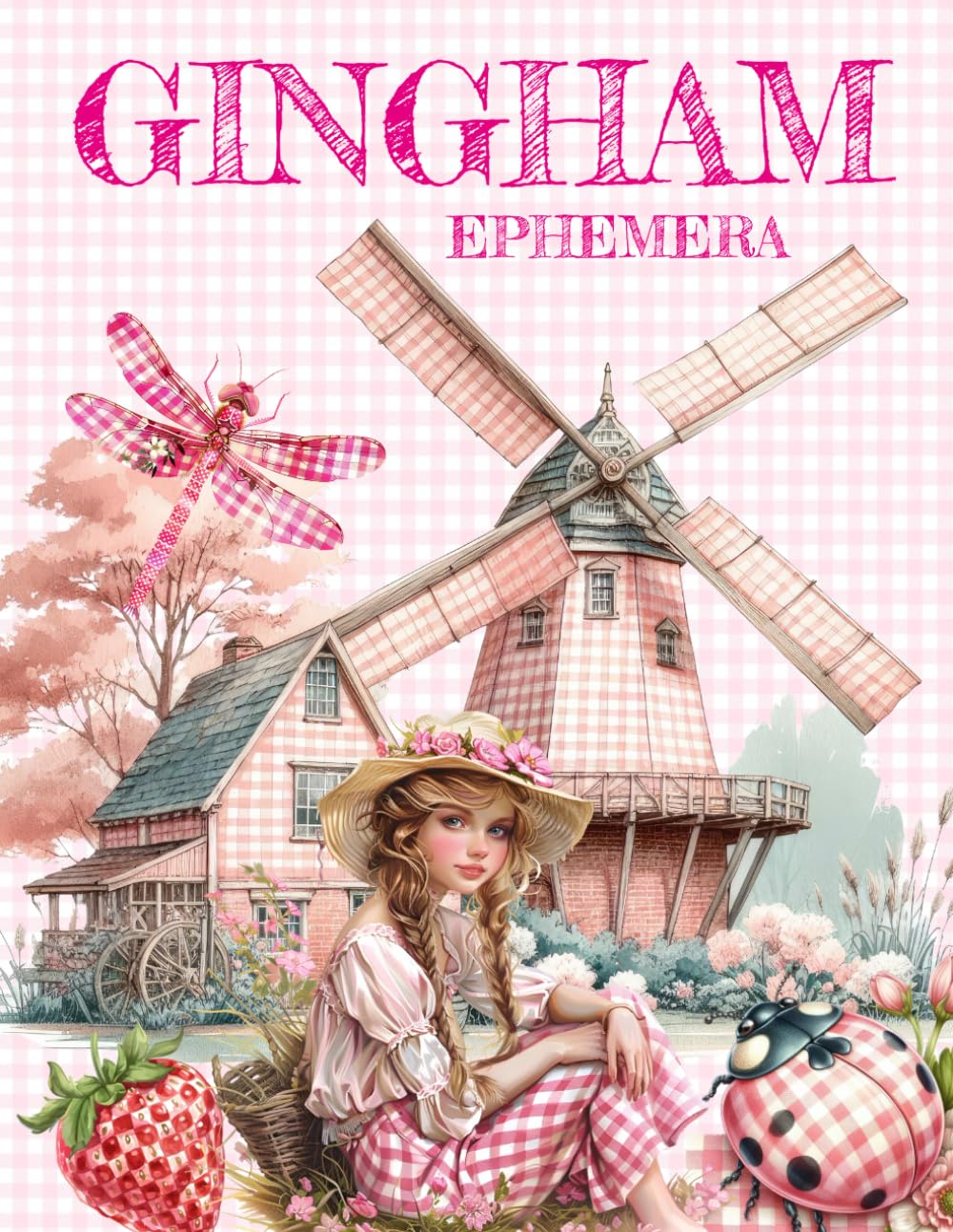 Gingham Ephemera Book: High Quality Images Of People and Flowers, For Paper Crafts, Scrapbooking, Mi