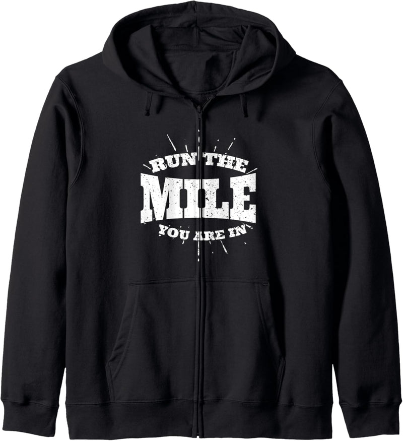 Run The Mile You Are In Running Kapuzenjacke