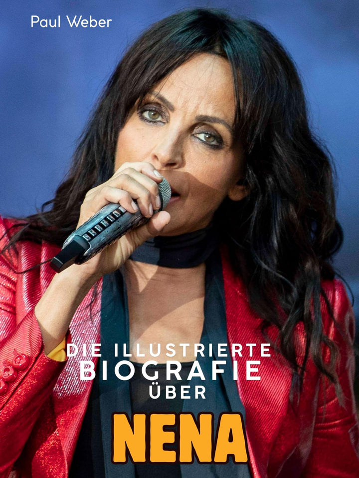 Die illustrierte Biografie über Nena: Komplett in Farbe, Taschenbuch
