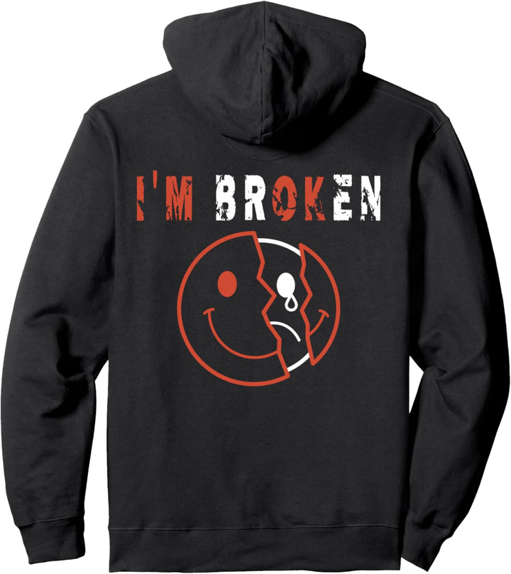 I'm Broken I'm OK - Trauer Andenken Krankheit - I'm Broken Pullover Hoodie