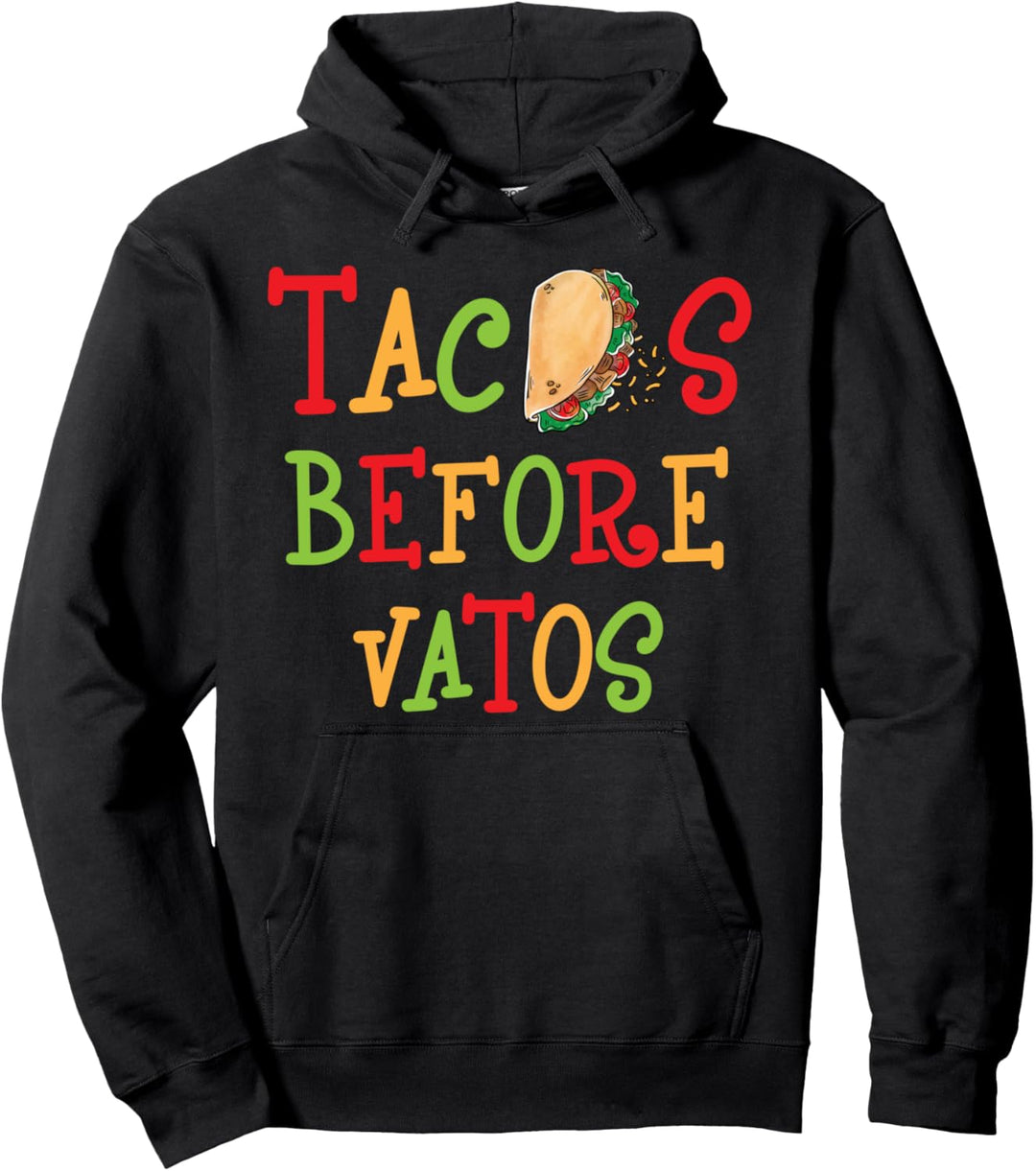 Tacos vor Vatos witziges Grafikdesign Pullover Hoodie