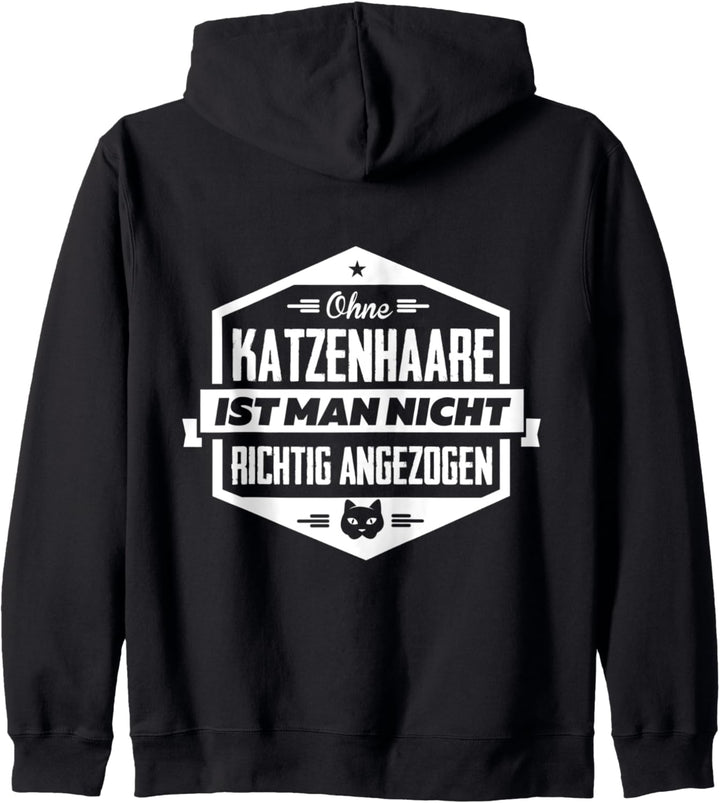 Ohne Katzenhaare ist man nicht richtig angezogen Kapuzenjacke