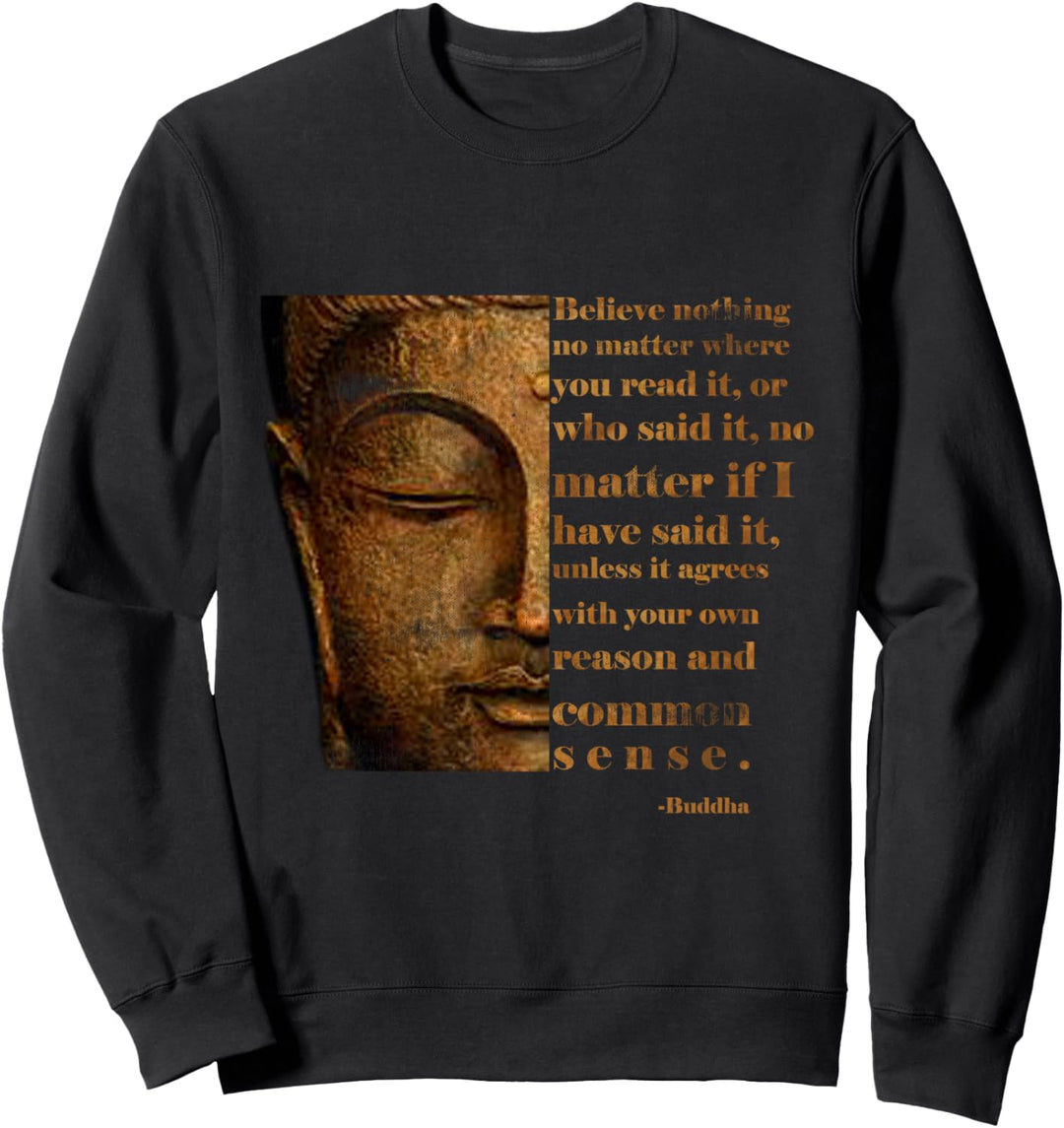 Buddha Zitat. Friede Liebe Freude. Der Buddha.. Sweatshirt