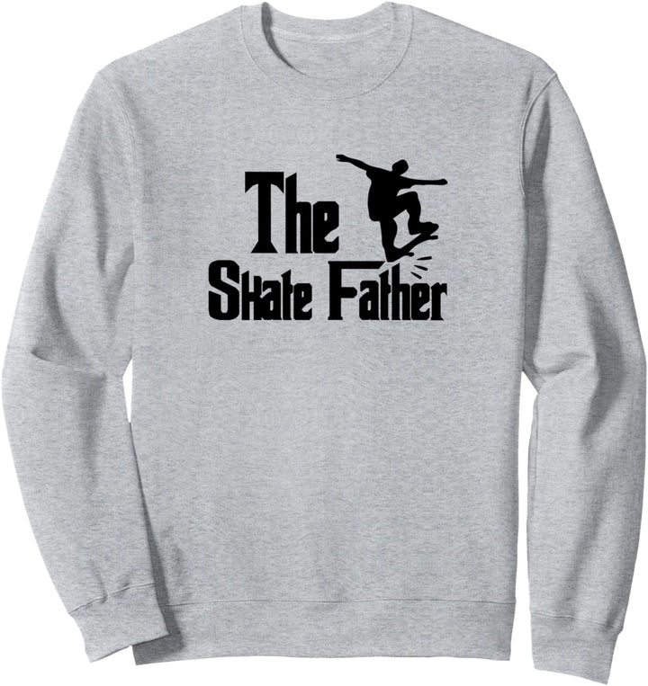 The Skate Father - Lustiger Skating Dad Skater Sweatshirt