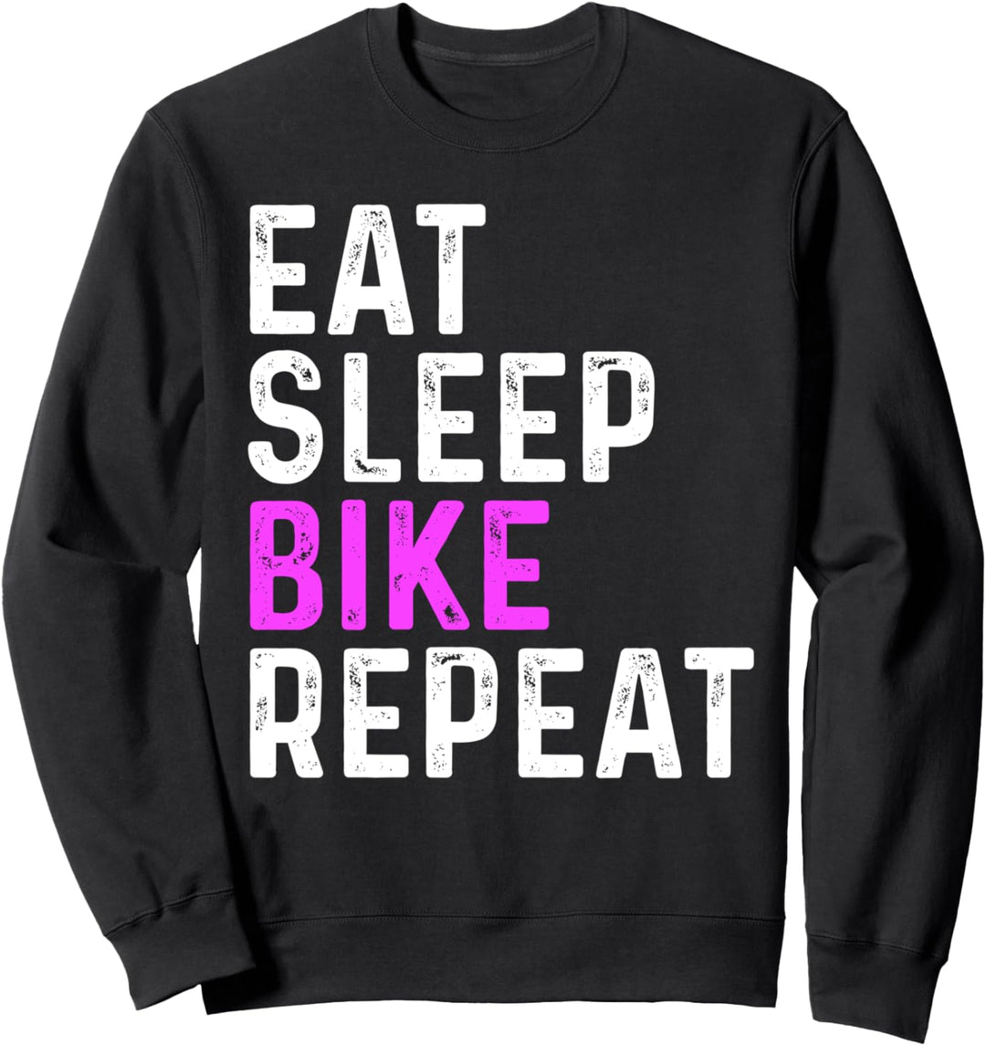 Essen-Schlaf-Rad-Wiederholung Sweatshirt