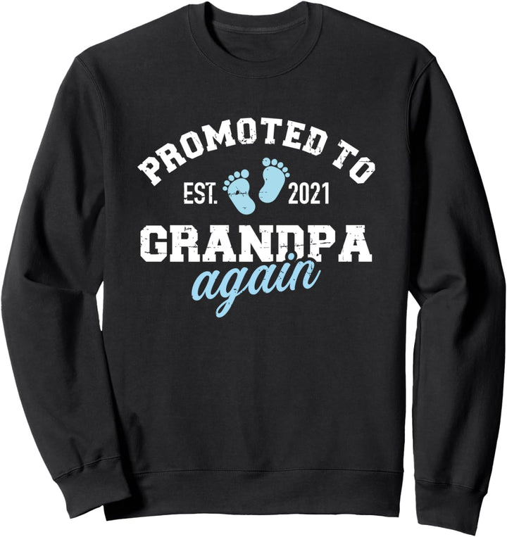 Opa 2021 befördert Sweatshirt