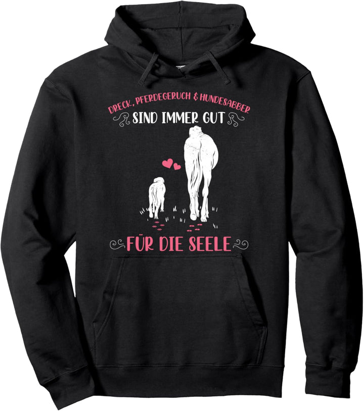 Reiter Pferd Hund Dreck Hundesabber Pferdegeruch Spruch Pullover Hoodie