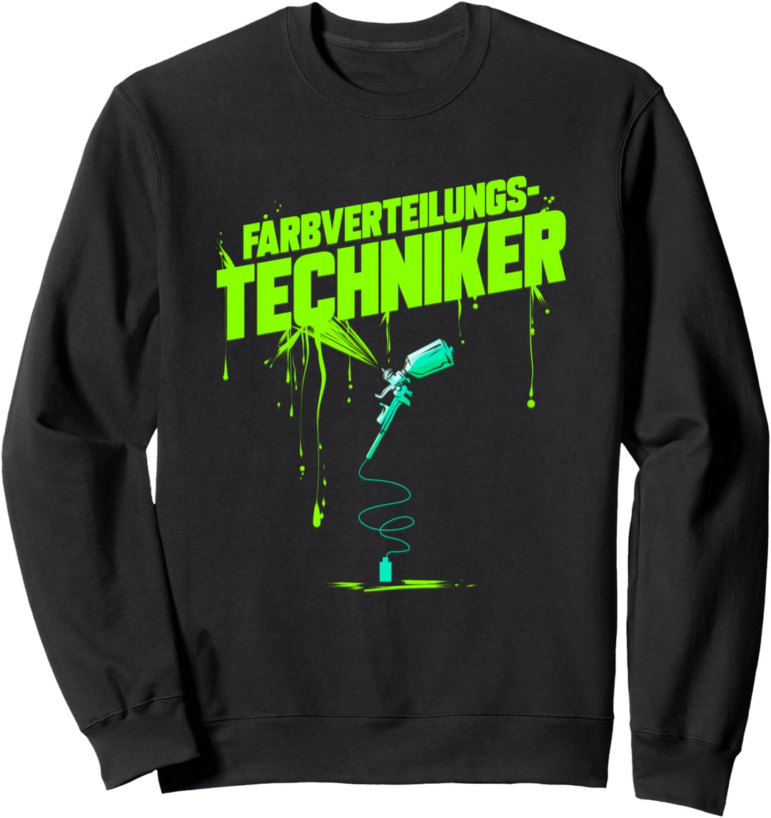 Farbverteilungstechniker Lackierer Autolackierer Geschenk Sweatshirt
