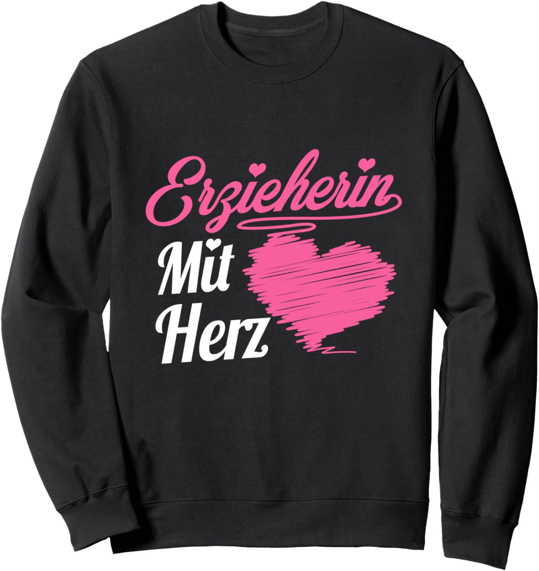 Erzieherin Mit Herz Kita Tagesmutter Mit Liebe Pädagogin Sweatshirt