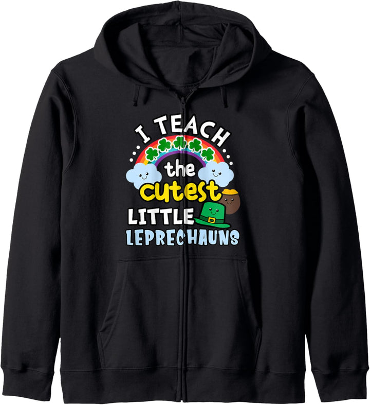 St Patricks Day Gifts - I Teach Cutest Little Leprechauns Kapuzenjacke
