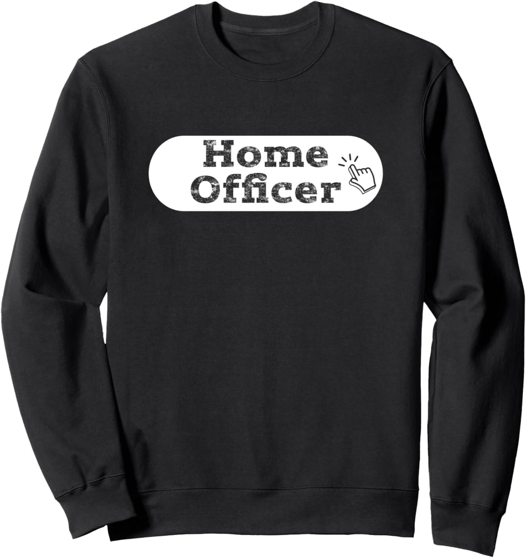 Home Office Heimarbeit Lustiges Quarantäne Homeoffice Sweatshirt