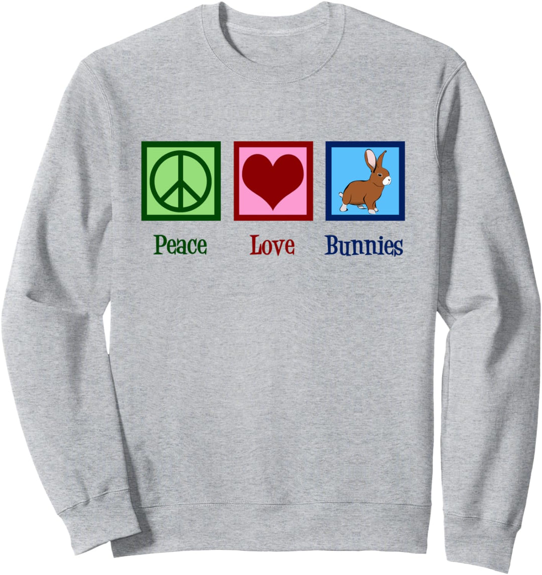 Peace Love Bunnies Süsser Osterhase Sweatshirt