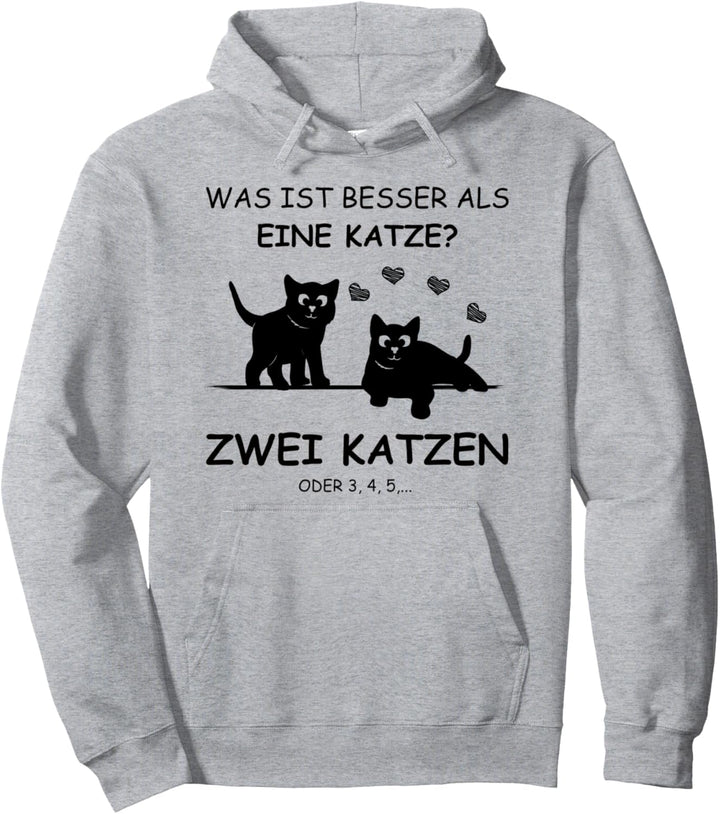 Was ist besser als eine Katze - Zwei Katzen Pullover Hoodie