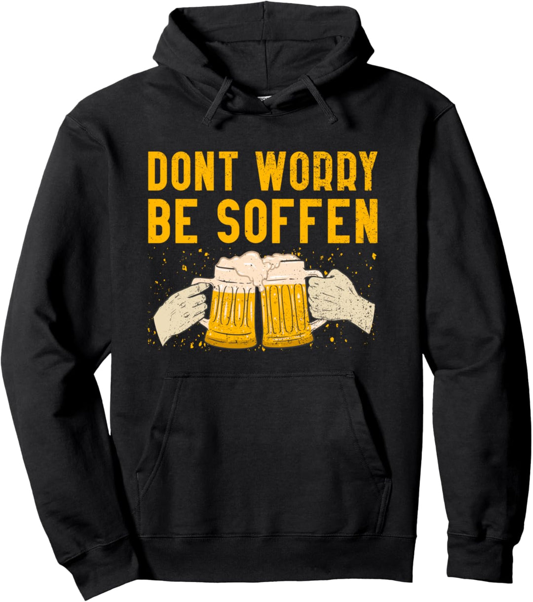 Don't worry besoffen - Sauf Feiern Geschenk Pullover Hoodie