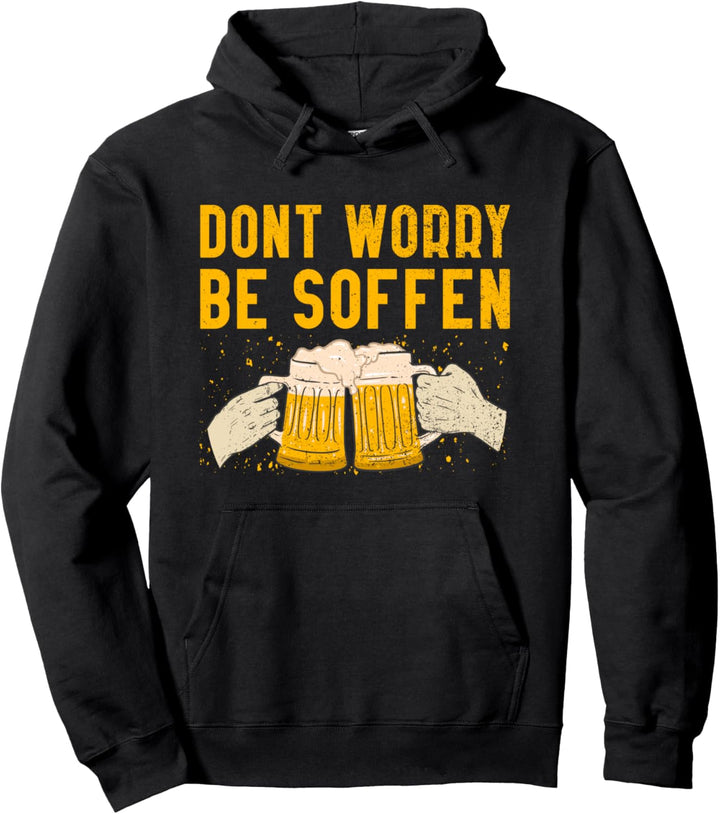 Don't worry besoffen - Sauf Feiern Geschenk Pullover Hoodie