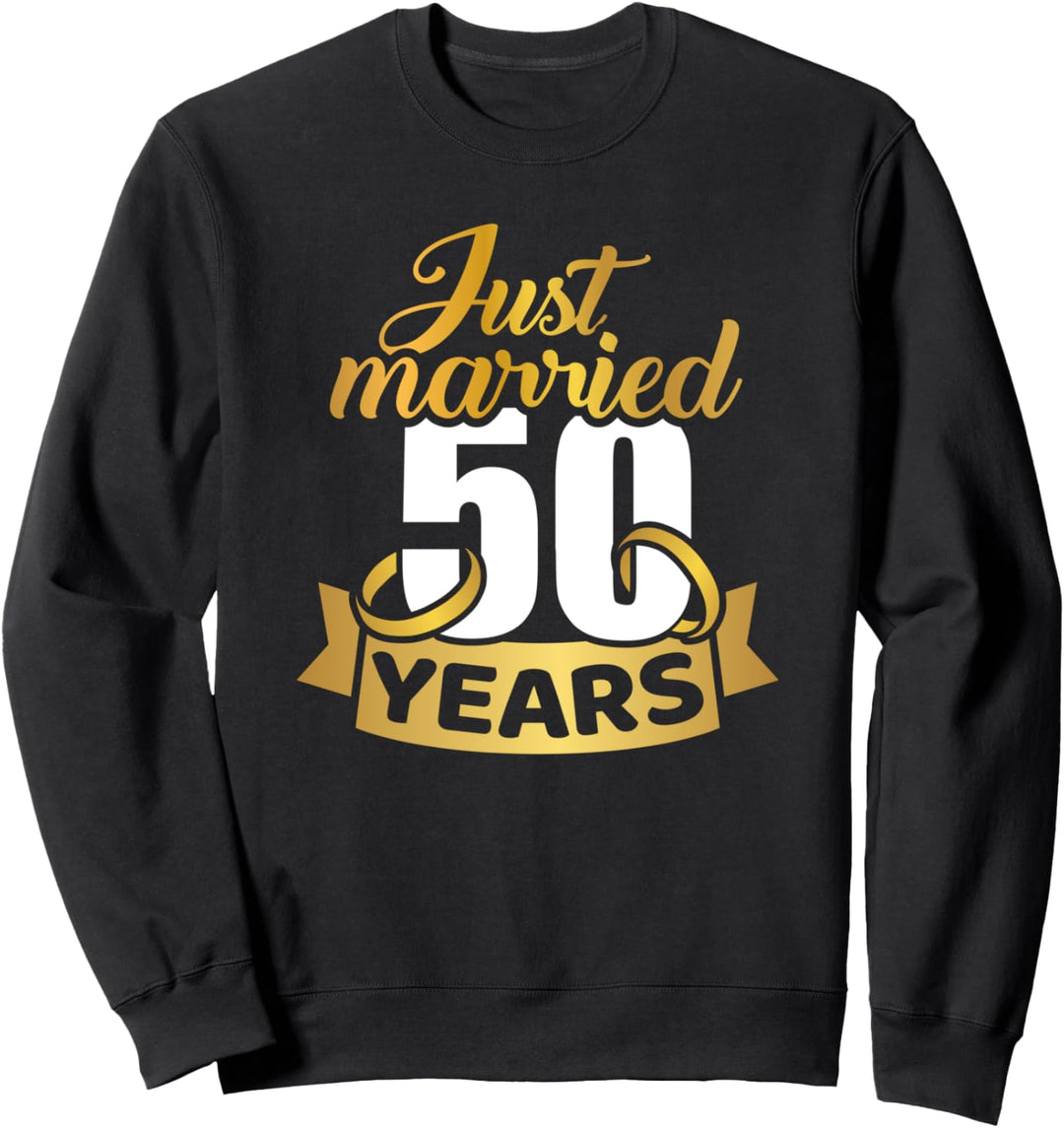 Goldene Hochzeit Frisch verheiratet 50 Jahre Hochzeitstag Sweatshirt