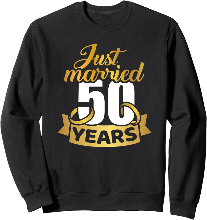 Goldene Hochzeit Frisch verheiratet 50 Jahre Hochzeitstag Sweatshirt