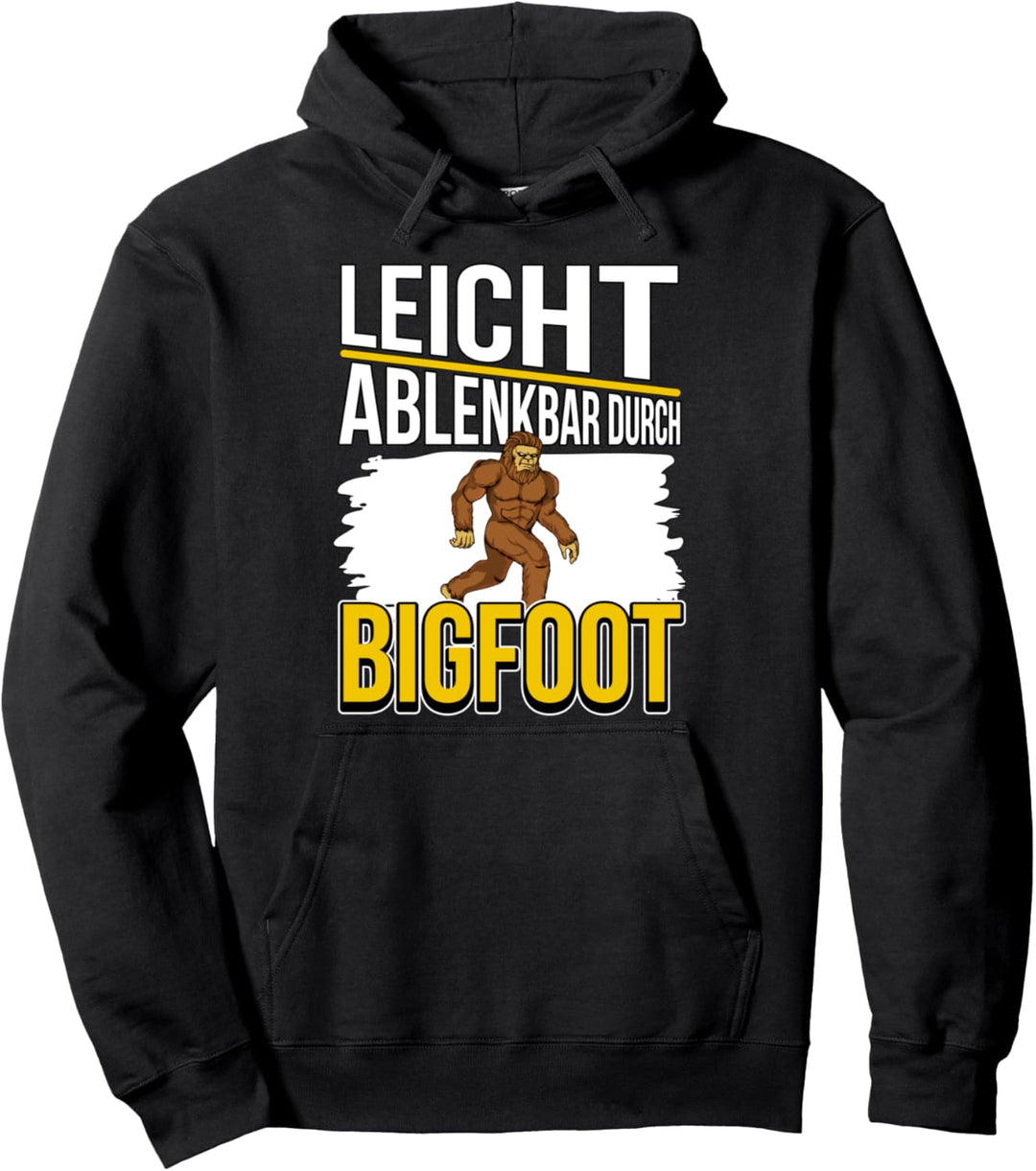 Bigfoot Sachen Leicht ablenkbar durch Bigfoot Pullover Hoodie