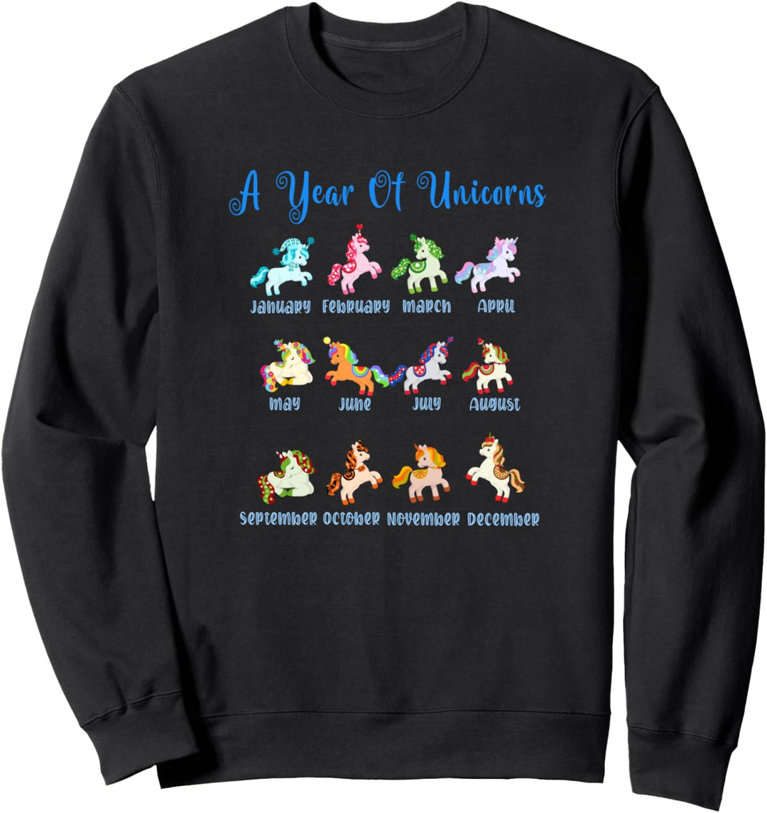 A Year Of Unicorns Sweatshirt