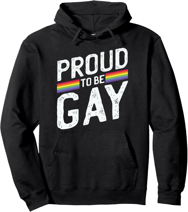 LGBTQ+ Statement: Proud to be Gay Pullover Hoodie