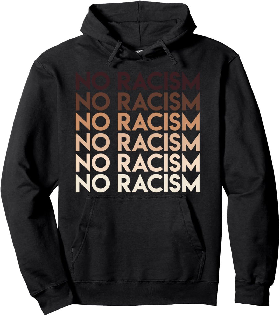 No Racism Melanin BLM Black Lives Matter Africa History Gift Pullover Hoodie