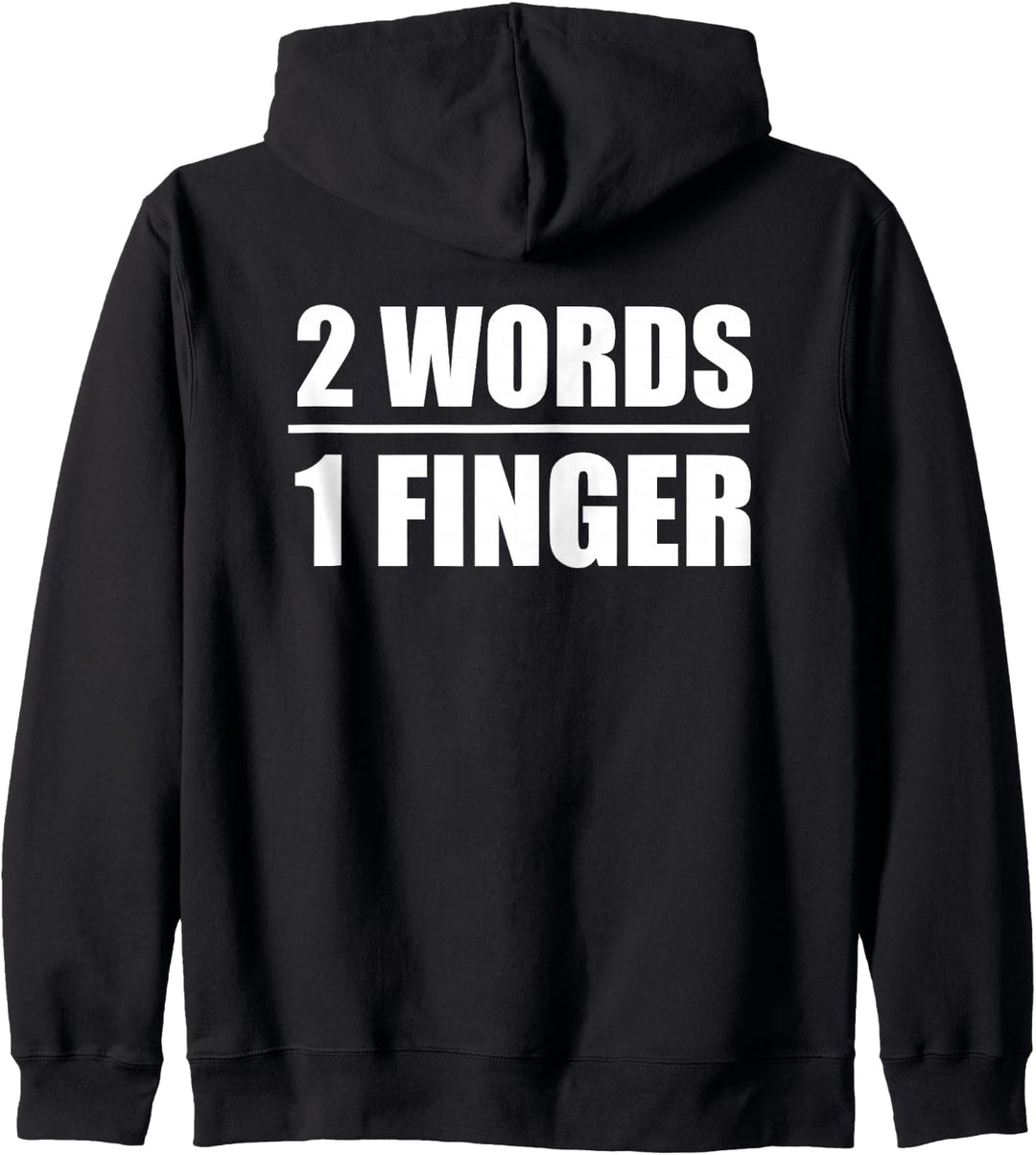 Backprint 2 Words 1 Finger Kapuzenjacke
