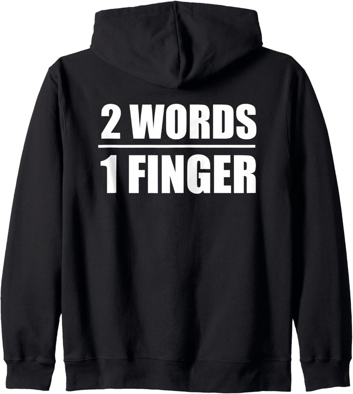 Backprint 2 Words 1 Finger Kapuzenjacke