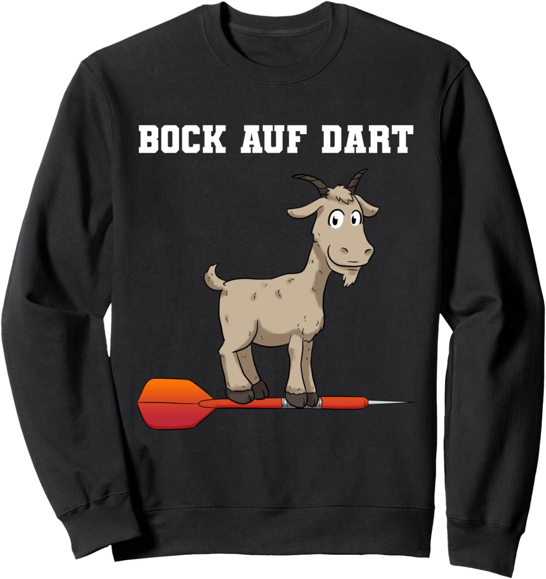 Bock Auf Dart Darts Dartpfeil Dartspieler Sweatshirt