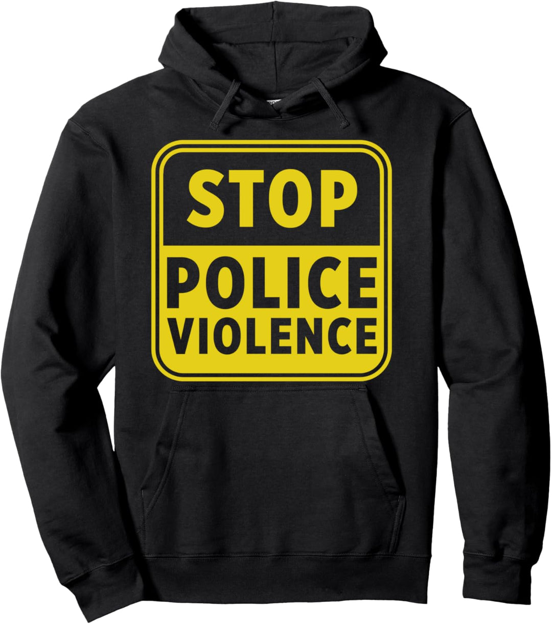 Stoppen Sie Polizeigewalt Demonstration Justiz Rassengleichheit Pullover Hoodie
