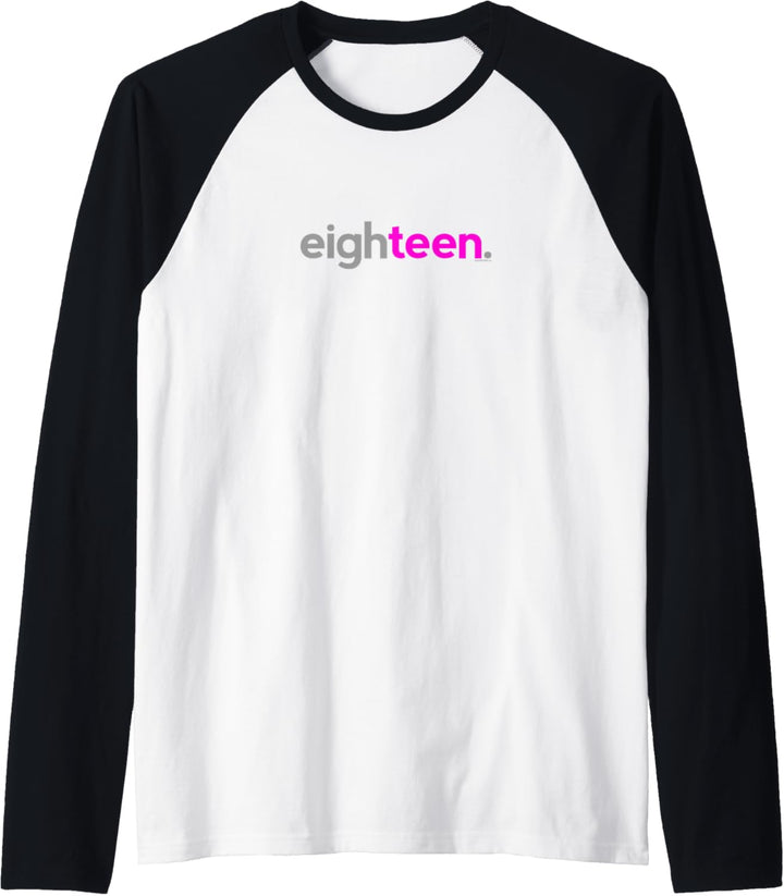 18th Birthday for Girls Eighteen Pink Age 18 Year Party Teen Raglan