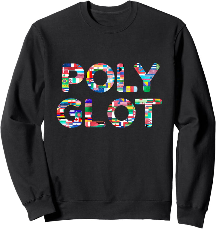 Polyglot Flaggen für Übersetzer, Sprachlehrer, Sprachschüler Sweatshirt