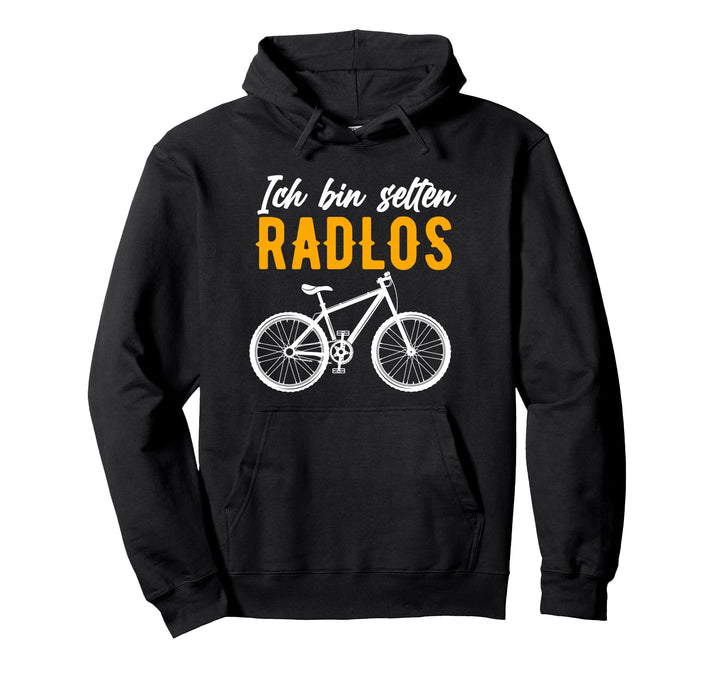 Ich Bin Selten Radlos Lustiges Fahrradfahrer Fahrrad Rad Pullover Hoodie