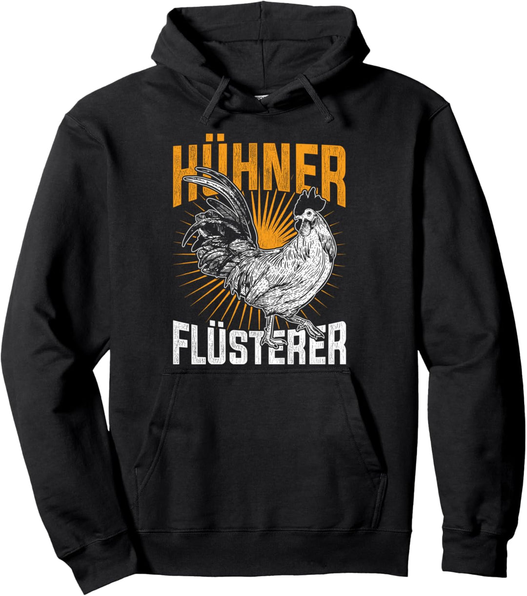 Hühner Flüsterer Huhn Pullover Hoodie