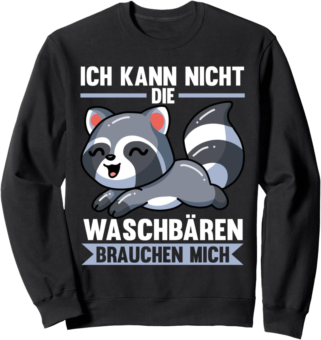 Waschbären Waschbär Sweatshirt