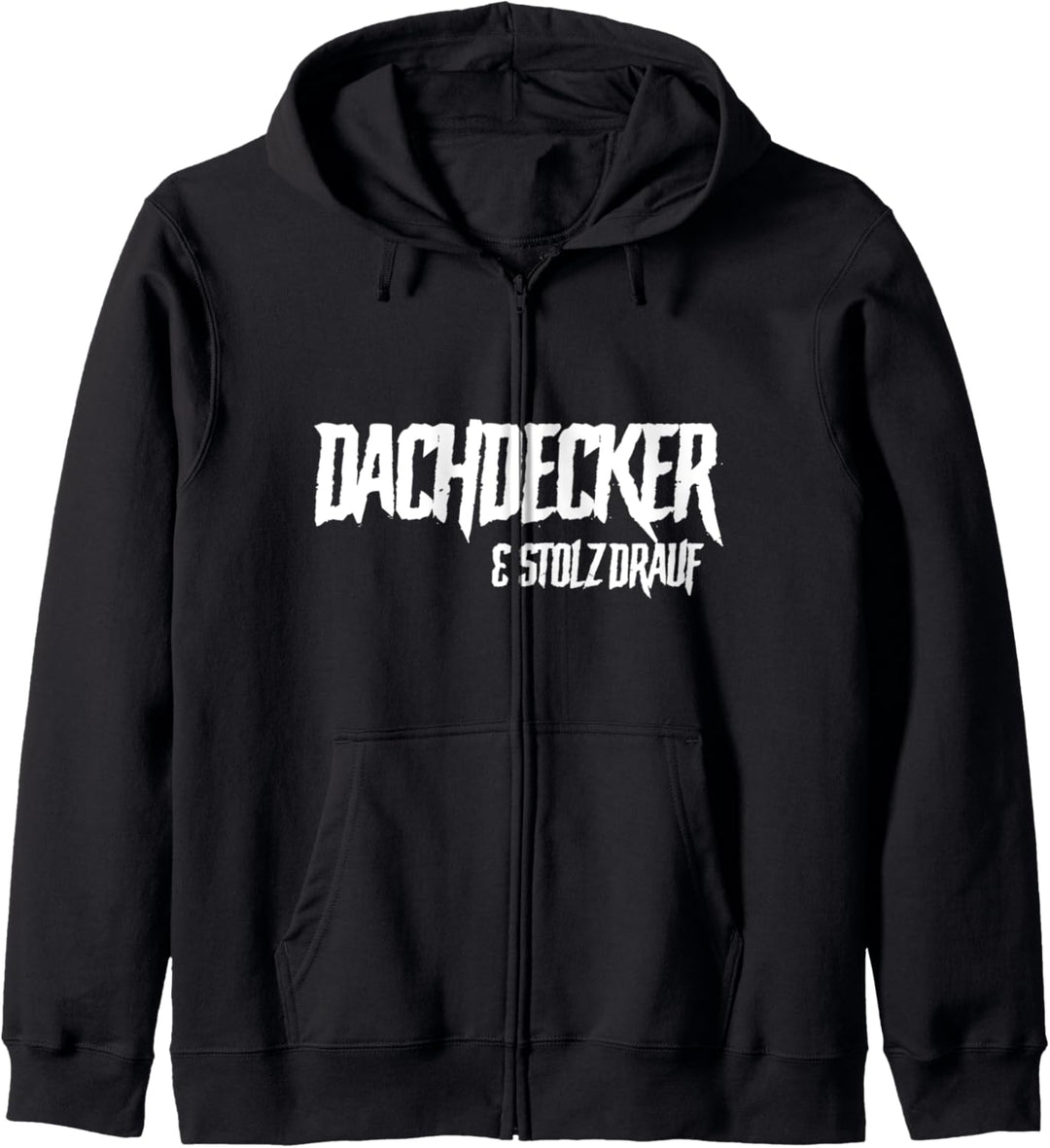 Dachdecker Dachendecken Dachdeckerei Kapuzenjacke