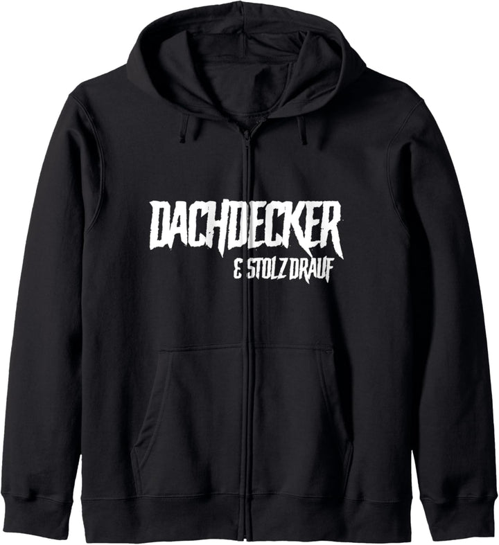 Dachdecker Dachendecken Dachdeckerei Kapuzenjacke