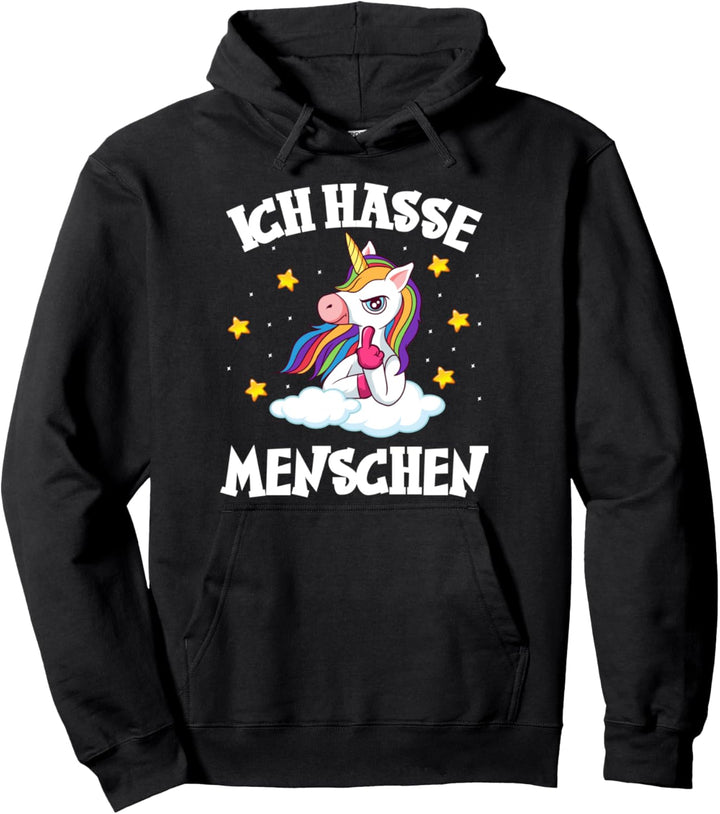 Ich hasse Menschen Einhorn Unicorn Fabelwesen Einhörner Pullover Hoodie