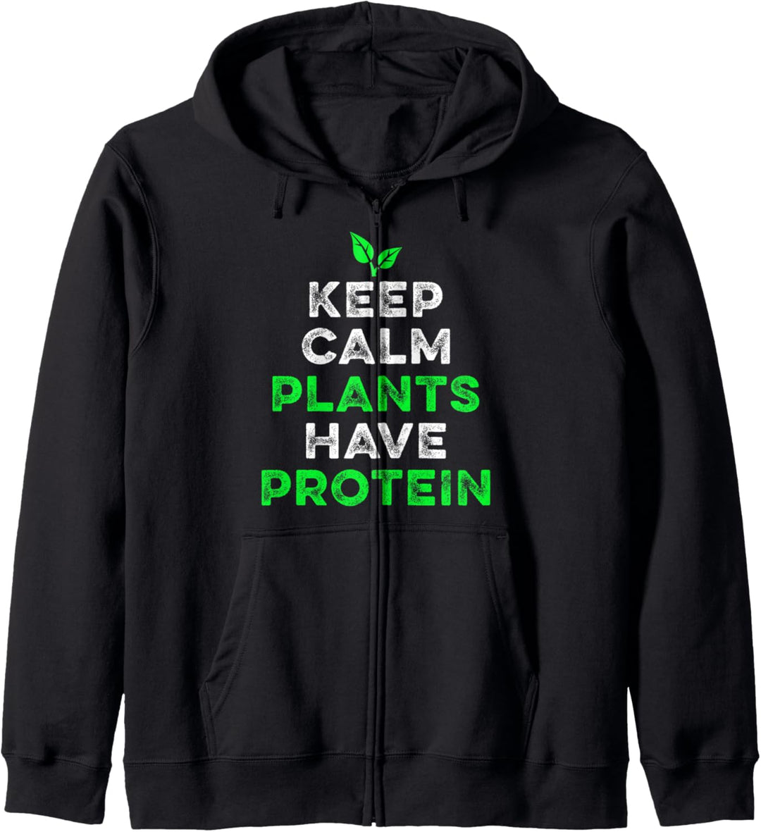 Bleibe Ruhig Pflanzen Haben Protein Vegetarisch Veganer Kapuzenjacke