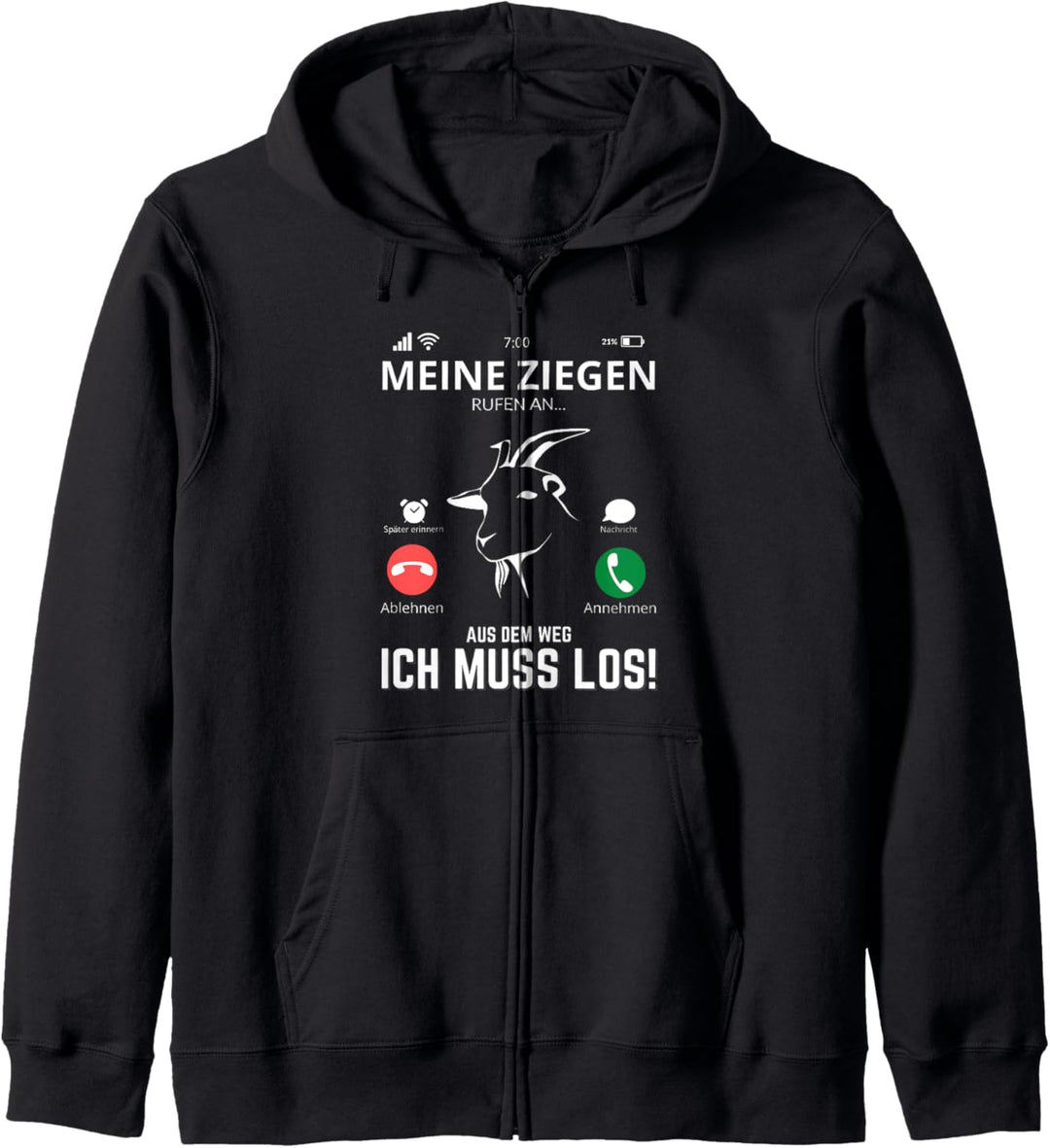 Meine Ziegen Rufen - Lustiges Ziegenbauer Kapuzenjacke
