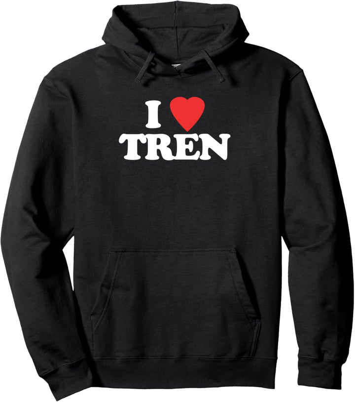 I Love Tren - Lustiger Bodybuilder Gewichtheben Workout Gym Pullover Hoodie