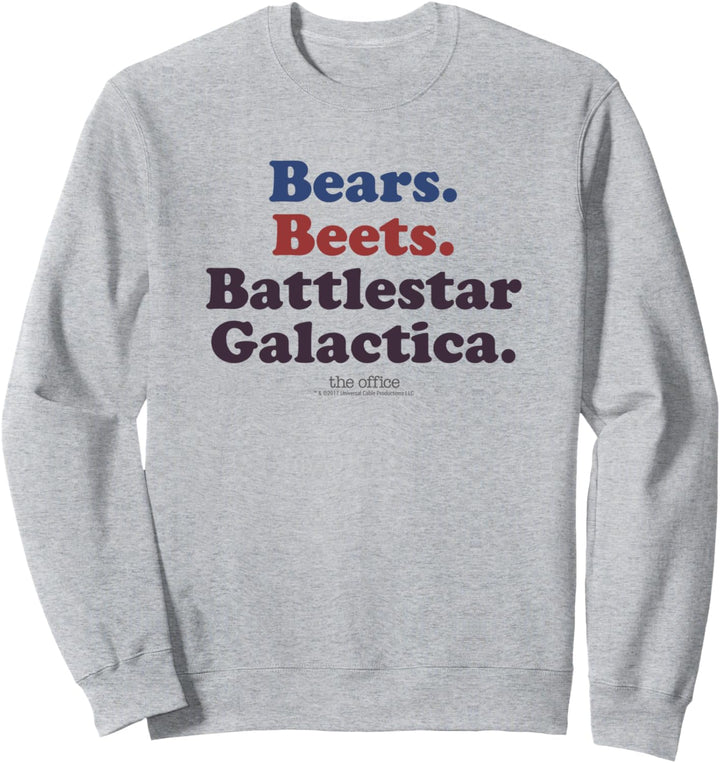 The Office Bears. Beets Battlestar Galactica Apparel Sweatshirt