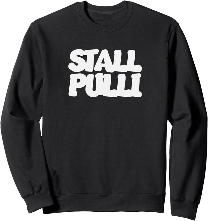 Stall Pulli, Lustiger Spruch, Reiter und Pferd Motiv Sweatshirt