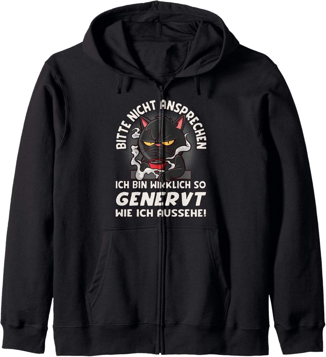 Bitte Nicht Ansprechen Ich Bin Wirklich So Genervt Kapuzenjacke
