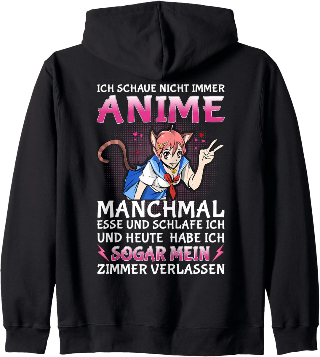 Funny Ich Schaue Nicht Immer Anime Japanese Manga Cosplay Kapuzenjacke