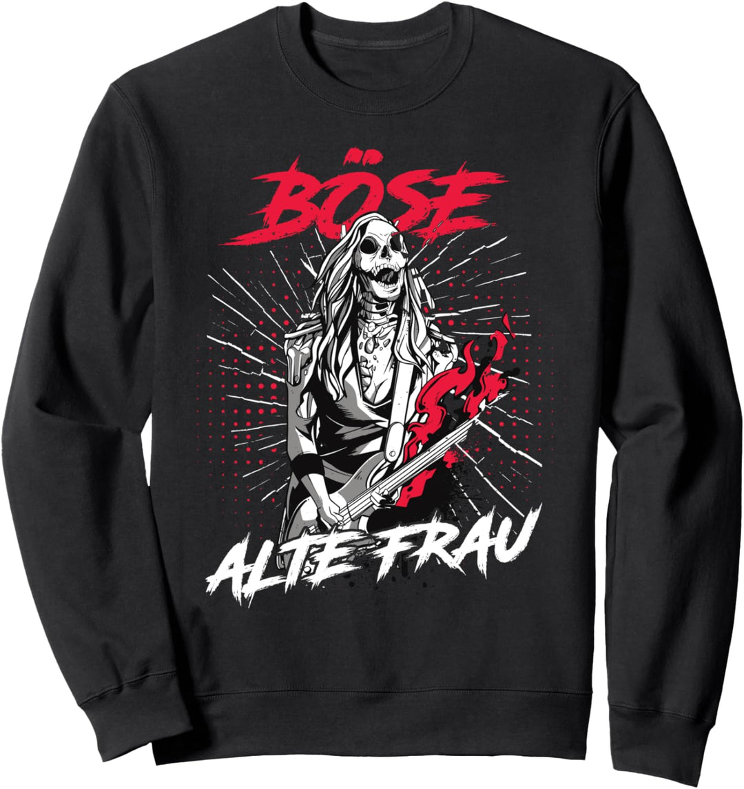 Böse alte Frau - Oma Rockerin Spruch Sweatshirt