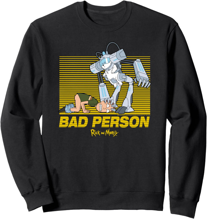 Rick and Morty Bad Person Sweatshirt