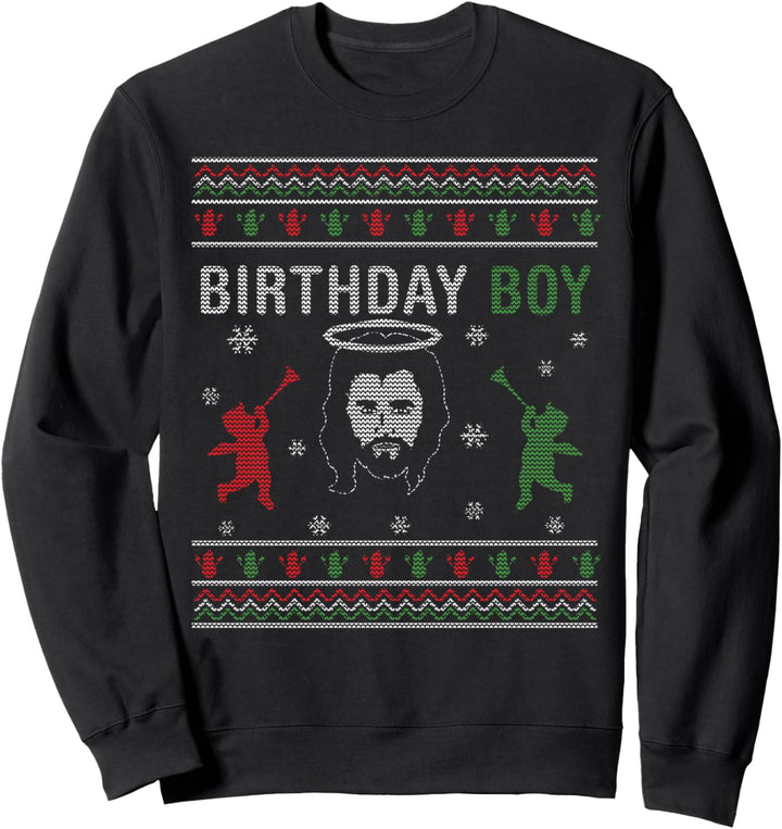 Ugly Christmas Christian Happy Birth Boy Jesus Sweatshirt