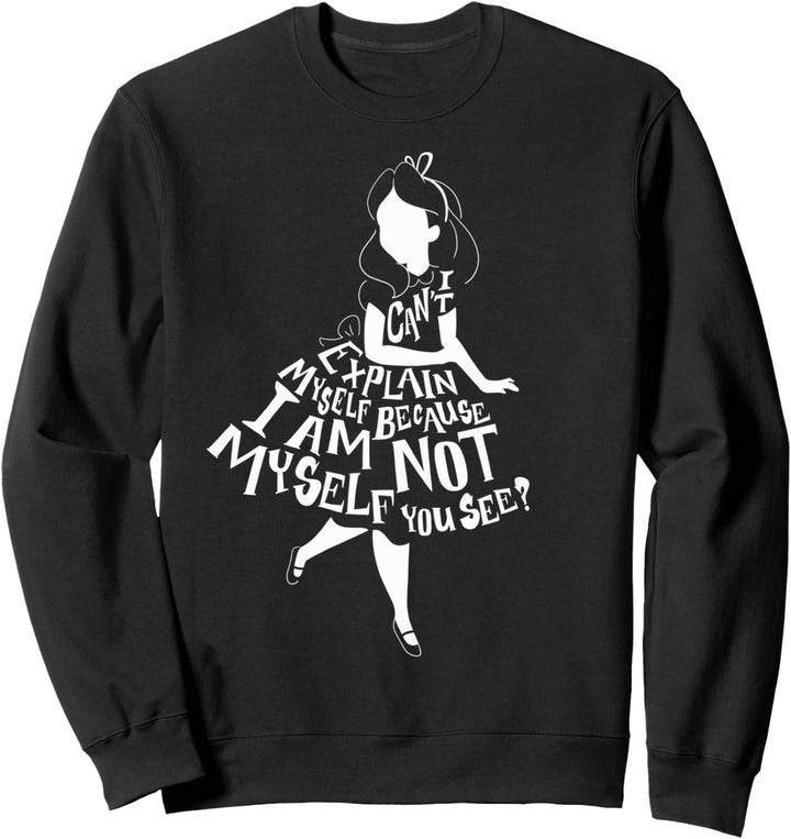 Disney Alice In Wonderland I Can't Explain Myself Silhouette Sweatshirt