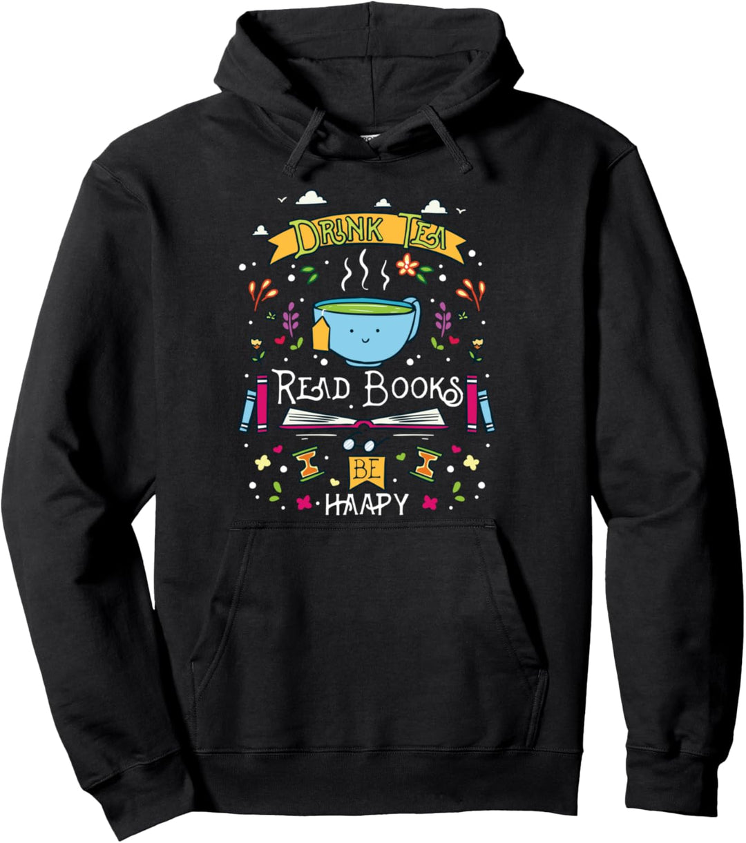 Trinke lese Bücher und sei glücklich I Buchwurm Geschenk Pullover Hoodie