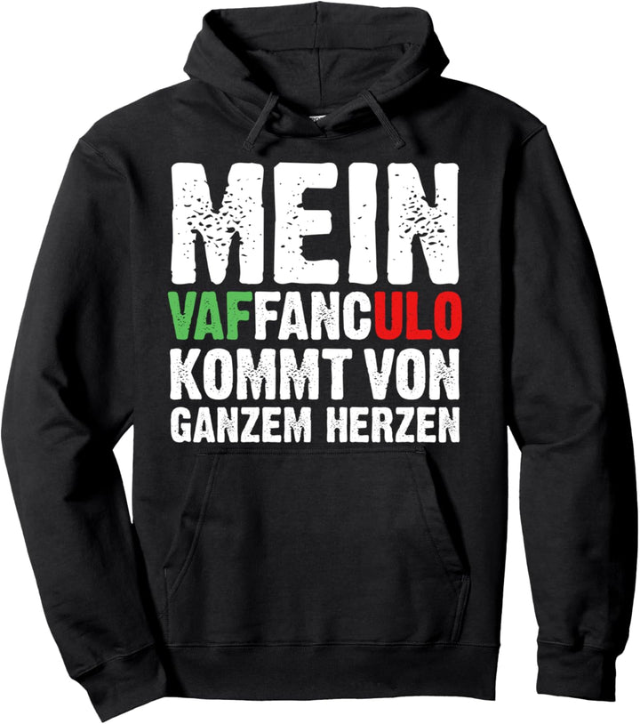 Vaffanculo Italienische Flagge Sizilien Pullover Hoodie